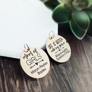 both personalized charm tag options: "Mom of girls" and "life is better with my girls"