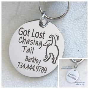 "Got Lost Chasing Tail" - Pet Id Collar Tag