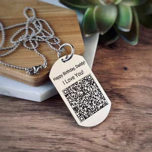 Dad qr keychain with daughters voice saying i love you. keychainis engraved with Happy Birthday, Daddy. I love you! Dog tag is attached to a 30 inch ball chain