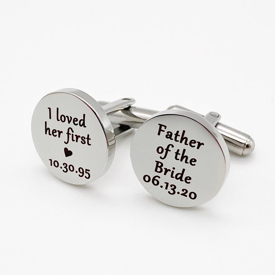 "I loved her first" Father of the Bride Wedding Cufflinks