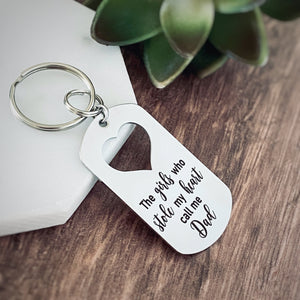 Silver Stainless Steel dog tag keychain engraved with "The girls who stole my heart call me Dad".
