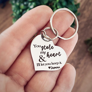 "You Stole My Heart & I'll Let You Keep It" Heart Shape Keychain